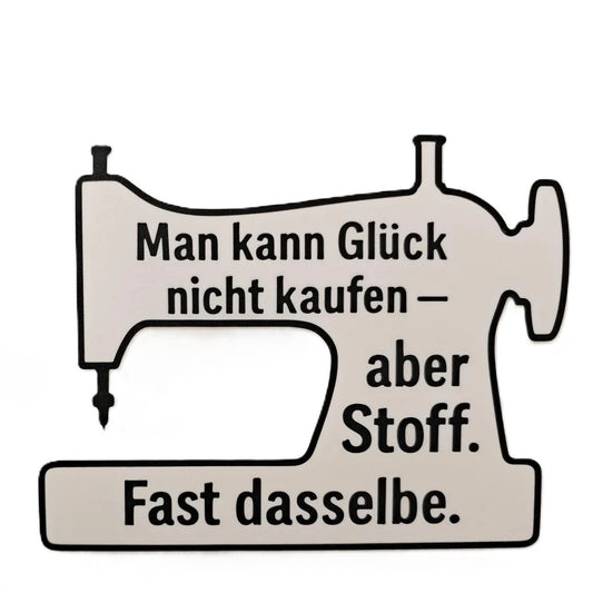 Deko Schild mit Spruch für Näherinnen – Lustige Wanddeko fürs Nähzimmer – Geschenk für Stoffliebhaber